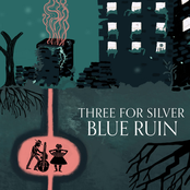 Three For Silver: Blue Ruin