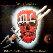 Rusty Mark in the Metal Palace
