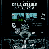 De la cellule au château