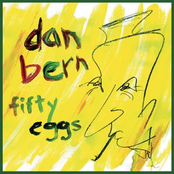 Dan Bern: Fifty Eggs