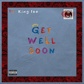 King Iso: Get Well Soon