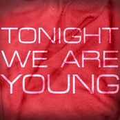 Tonight We Are Young