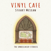 Stuart McLean: Vinyl Cafe the Unreleased Stories