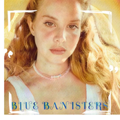 Blue Banisters by Lana Del Rey