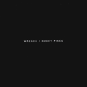 Wrench/Nukey Pikes