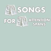 Short Songs For Short Attention Spans