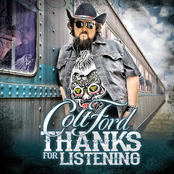 Colt Ford: THANKS FOR LISTENING