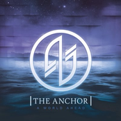 The Anchor: A World Ahead