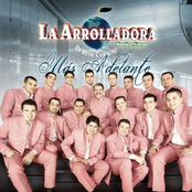 La Arrolladora Banda El Limon: MAS ADELANTE