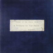 Leader of the Starry Skies- A Tribute to Tim Smith ( Songbook 1 )