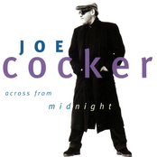 Across From Midnight by Joe Cocker