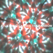 Who Can See The Rainbow?