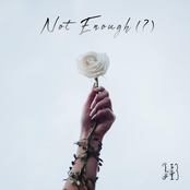 Not Enough (?)