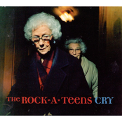 The Rock*A*Teens: Cry