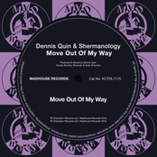 Dennis Quin: Move out of My Way (Radio Edit)