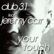 club 31 & jeremy carr