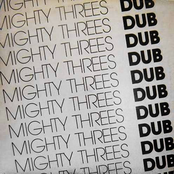 Mighty Threes Dub
