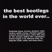 The Best Bootlegs in the World Ever