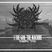 I The God, The Machine