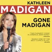 Kathleen Madigan: Gone Madigan