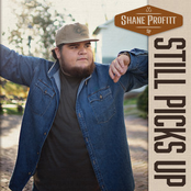 Shane Profitt: Still Picks Up