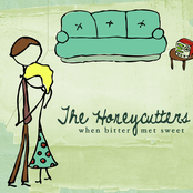 When Bitter Met Sweet by The Honeycutters