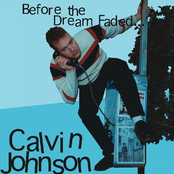 Calvin Johnson: Before the Dream Faded...