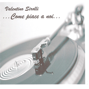 ...come Piace a Noi...