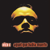Vico C: Aquel Que Habia Muerto