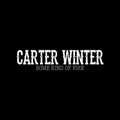 Carter Winter: Some Kind of Fire EP