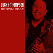 Brown Rose by Lucky Thompson