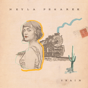 Neyla Pekarek: Train