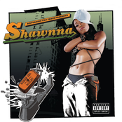 Shawnna: Worth Tha Weight