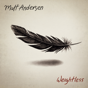 Weightless by Matt Andersen