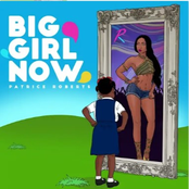 Patrice Roberts: Big Girl Now