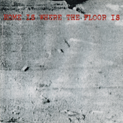 Home Is Where The Floor Is