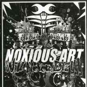 Noxious Art Will Never Die