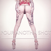 Hasta La Muerte: Pour Anotha Shot - Single