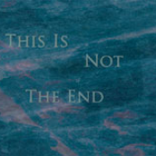 This Is Not The End