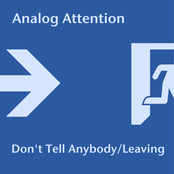 Don't Tell Anybody/Leaving