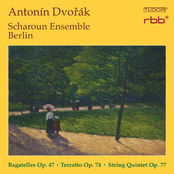 Dvořák: Bagatelles, Op. 47, Terzetto, Op. 74 & String Quintet, Op. 77