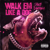 Saucy Santana: Walk Em Like A Dog