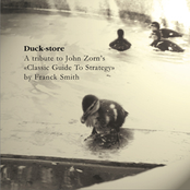 ca127 - Franck Smith - Duck-store, a tribute to John Zorn's "Classic Guide To Strategy" (Mini-EP)