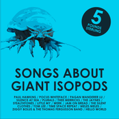 Songs About GIant Isopods