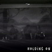 Holding On