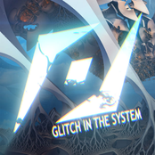 Glitch In The System