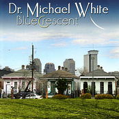 Dr. Michael White: Blue Crescent