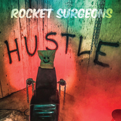 Rocket Surgeons: Hustle