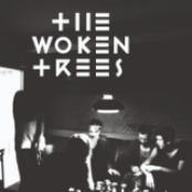 The Woken Trees