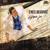 Enes Begovic: Lijepa Je